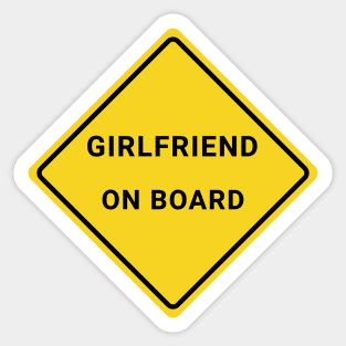 Girlfriend on Board Sticker